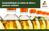Sustentabilidade na cadeia de óleos e gorduras residuais