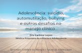 Adolescência: suicídio, automutilação, bullying e outros ...