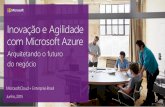 Inovaçãoe Agilidade com Microsoft Azure