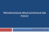 Tecnologias educacionais EM FOCO - RETE BRASIL