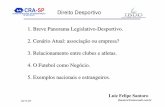 1. Breve Panorama Legislativo -Desportivo . 2. Cen ário ...