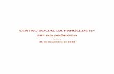 CENTRO SOCIAL DA PARÓQ.DE Nª SRª DA ABÓBODA