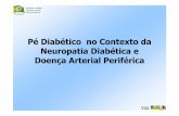 PéDiabético no Contexto da Neuropatia Diabética e Doença ...