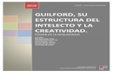 GUILFORD, SU ESTRUCTURA DEL INTELECTO Y LA CREATIVIDAD.