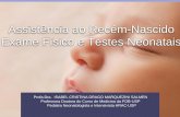Assistência ao Recém-Nascido Exame Físico e Testes Neonatais