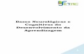 Bases Neurológicas e Cognitivas do Desenvolvimento da ...