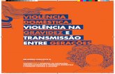 VIOLÊNCIA DOMÉSTICA, VIOLÊNCIA NA GRAVIDEZ E TRANSMISSÃO ...