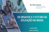 OS DESAFIOS E O FUTURO DA EDUCAÇÃO NO BRASIL