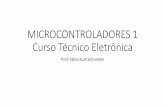 MICROCONTROLADORES 1 Curso Técnico Eletrônica