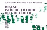 Eduardo Viveiros de Castro BRASIL, PAÍS DO FUTURO DO …