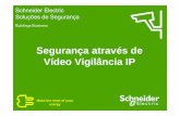 Segurança através de Vídeo Vigilância IP