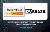 REDE DMR BRANDMEISTER do BRasil CONHEÇA A REDE DMR