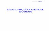 DESCRIÇÃO GERAL SV9500 - Cectrad