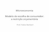 Microeconomia Modelo de escolha do consumidor: a restrição ...