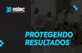 PROTEGENDO RESULTADOS - tools.ostec.com.br