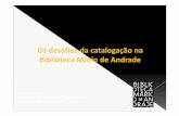 Os desafios da catalogação na Biblioteca Mário de Andrade