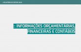 :: INFORMAÇÕES ORÇAMENTÁRIAS, FINANCEIRAS E CONTÁBEIS