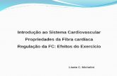 Introdução ao Sistema Cardiovascular Propriedades da Fibra ...