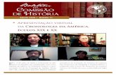 Apresentação virtual da Cronologia da América, éculos XIX e XX