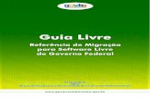 Guia Livre - Referencia de Migracao para Software Livre do ...