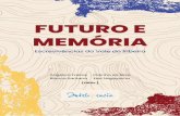 FUTURO E MEMÓRIA - Oficinas Culturais