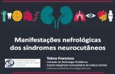 Manifestações nefrológicas dos síndromes neurocutâneos