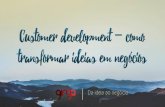 Customer development (fi) - Mentor Pedro Teixeira