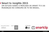 Smart tv insights 2015 - .vantagens da publicidade em smart tv 1/21/2016 â€“23â€“ A PRINCIPAL VANTAGEM