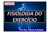 FISIOLOGIA DO EXERCCIO - .Fisiologia do Exercicio: energia, nutri§£o e desempenho humano. 5