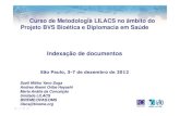 Curso de Metodologia LILACS no ¢mbito do Projeto BVS Bio©tica e