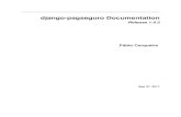 django-pagseguro Documentation ... django-pagseguro Documentation, Release 1.4.2 IMPORTANTE: Todos os
