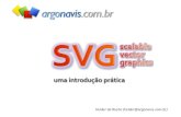 SVG - Scalable Vector Graphics: Uma Introdu§£o Prtica