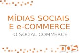M­dias Socias e e-Commerce: O Social Commerce (Slide)