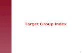 1 Target Group Index. 2 Mercado Publicitrio PBLICO ALVO VECULO AGNCIA ANUNCIANTE INSTITUTO DE PESQUISA Os participantes desse mercado tm objetivos